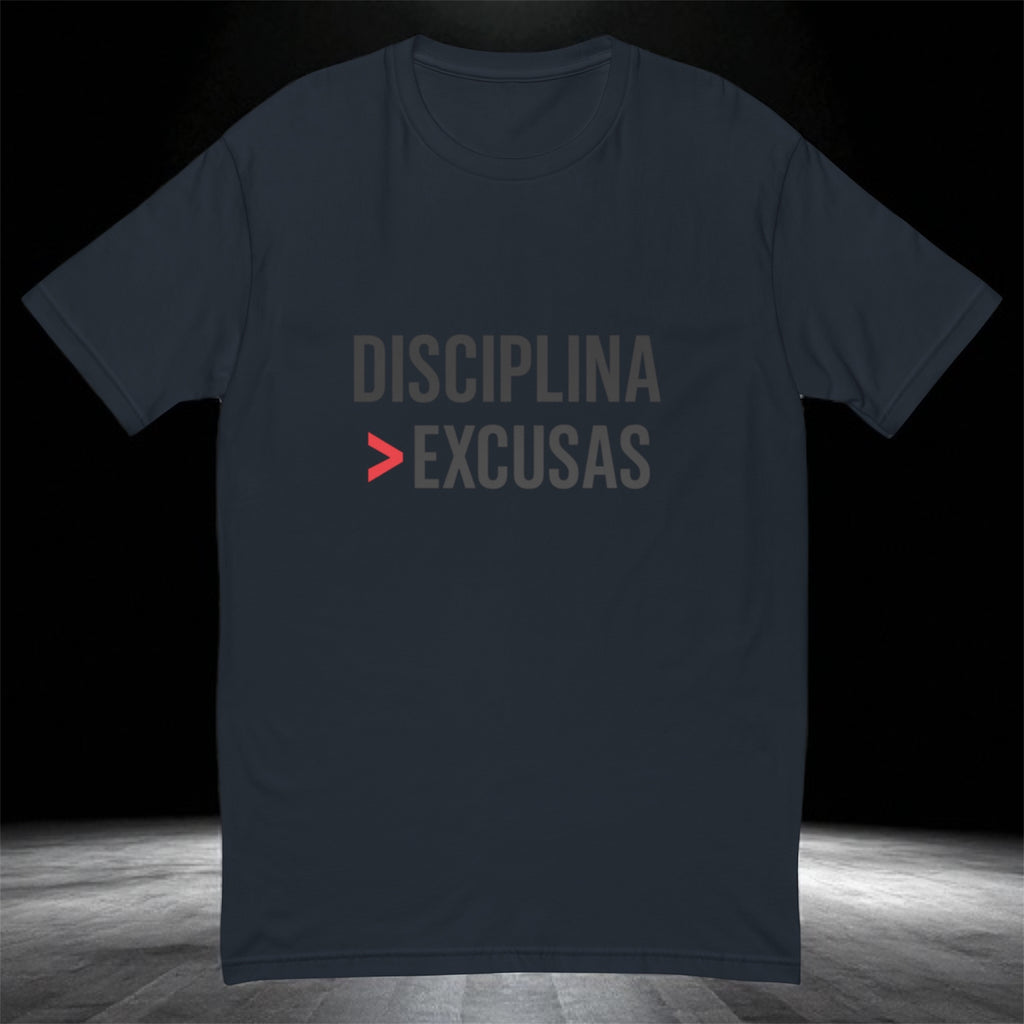 Discipline > Excuses – Premium Fitted Tee