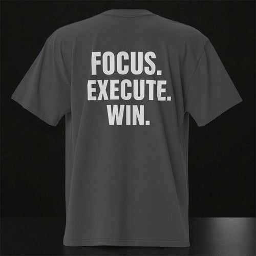 Focus. Execute. Win. | Oversized Faded T-Shirt